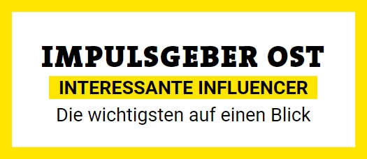 IMPULSGEBER OST Interessante Influencer
