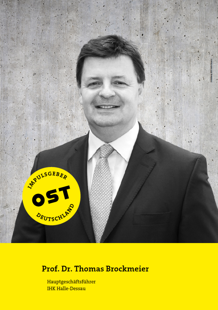 Prof. Dr. Thomas Brockmeier Hauptgeschäftsführer IHK Halle-Dessau. Abbildung: IHK Halle-Dessau