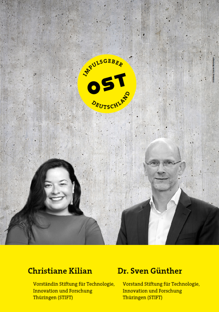 Christiane Kilian, Vorständin Stiftung für Technologie, Innovation und Forschung Thüringen (STIFT), Dr. Sven Günther, Vorstand Stiftung für Technologie, Innovation und Forschung Thüringen (STIFT). Abbildung: Susann Nürnberger