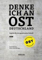 Denke ich an Ostdeutschland ... Band 2