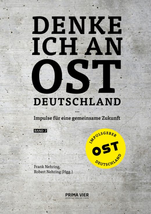Denke ich an Ostdeutschland ... Band 2