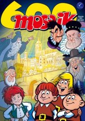 70 Jahre Mosaik: Das 600. Abrafaxe-Heft erscheint Das Jubiläumscover zum 600. Mosaik-Heft. Abbildung: Mosaik Steinchen für Steinchen Verlag