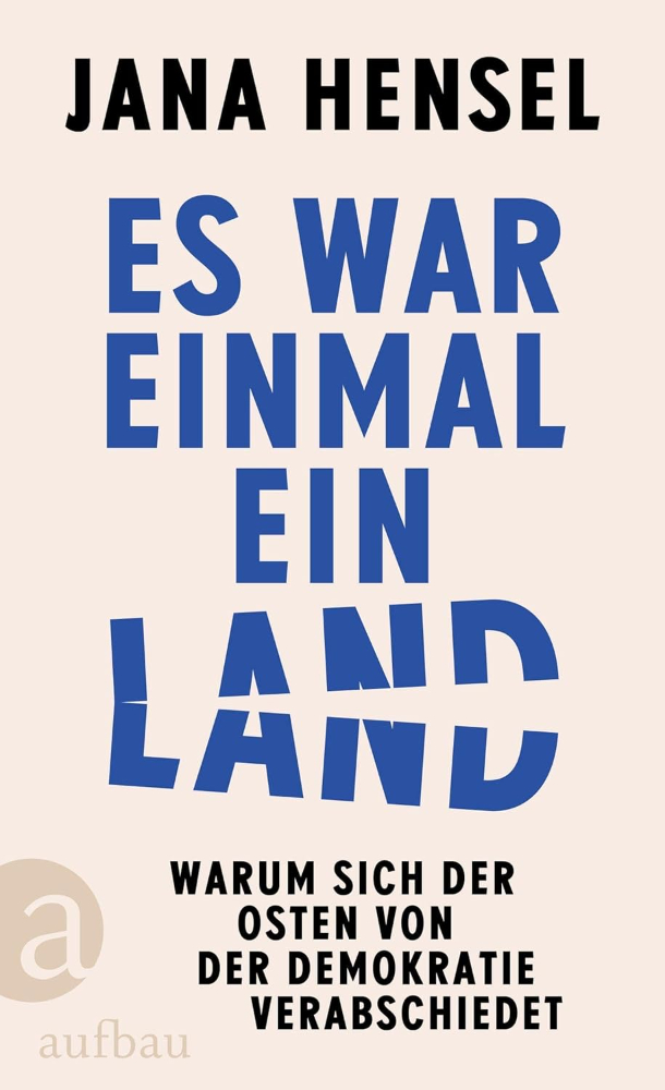 Cover Jana Hensel: Es war einmal ein Land