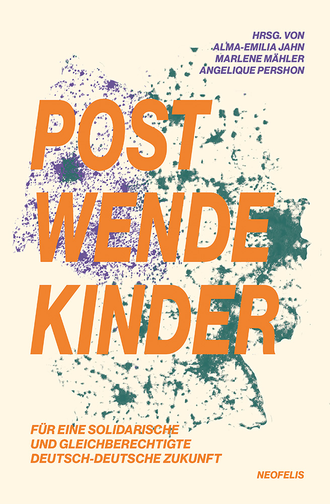 Das Cover vom Buch Postwendekinder von Alma Jahn, Marlene Mähler und Angelique Pershon