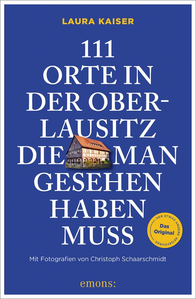 Cover: Laura Kaiser 111 Orte in der Oberlausitz, die man gesehen haben muss