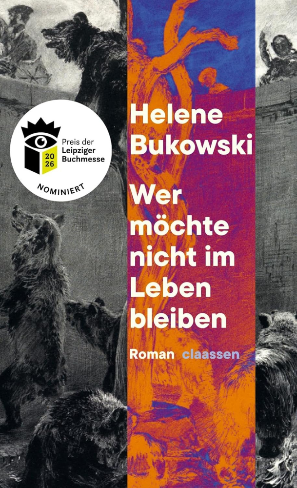 Cover von Helene Bukowskis Roman, Wer möchte nicht im Leben bleiben
