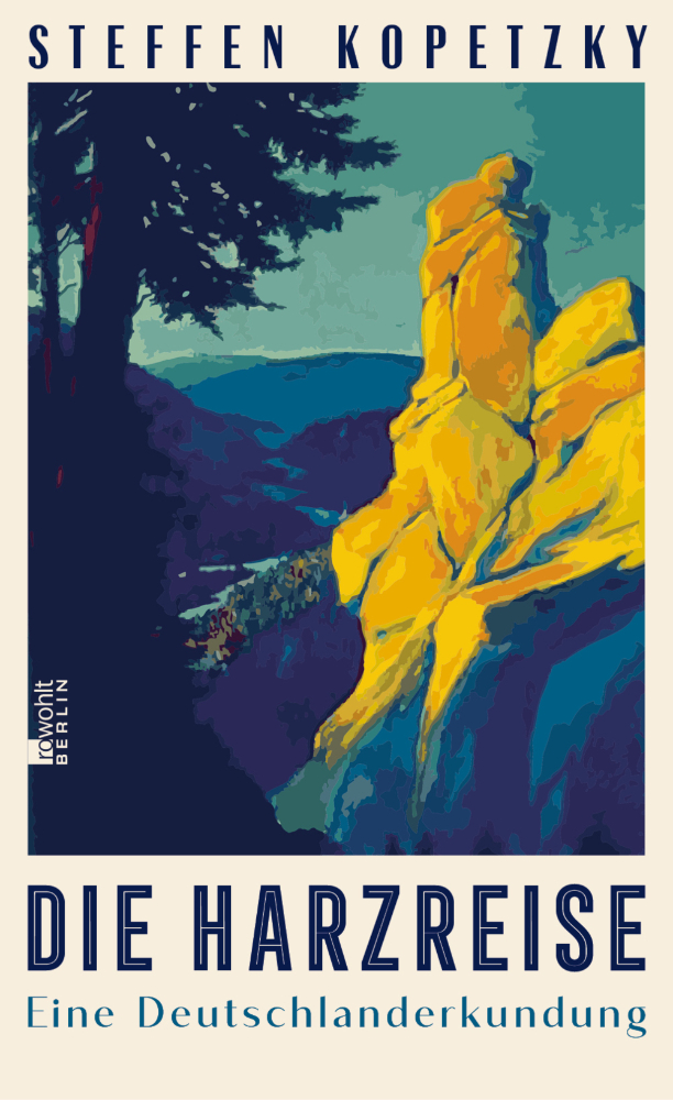 Das Cover von Steffen Kopetzkys Buch die Harzreise