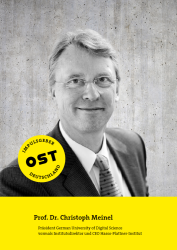 Prof. Dr. Christoph Meinel, Präsident German University of Digital Science, vormals Institutsdirektor und CEO des Hasso-Plattner-Instituts.