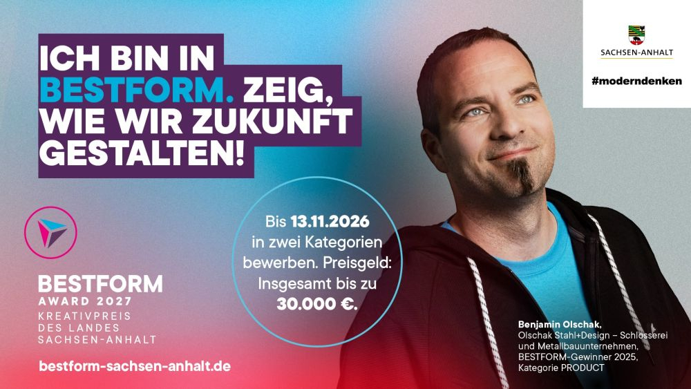 Benjamin Olschak auf einem Anzeigenmotiv für den Bestform Award. 2025 war er Sieger in der Kategorie Product. Abbildung: IMG Sachsen-Anhalt