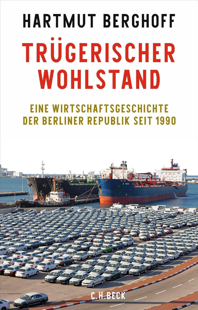 Das Cover von Hartmut Berghoffs Buch: Trügerischer Wohlstand