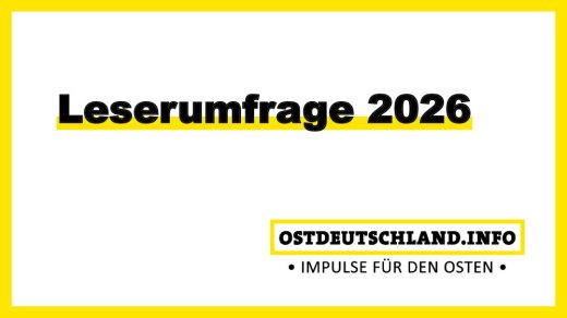 Die Leserumfrage von ostdeutschland.info. Abbildung: ostdeutschland.info