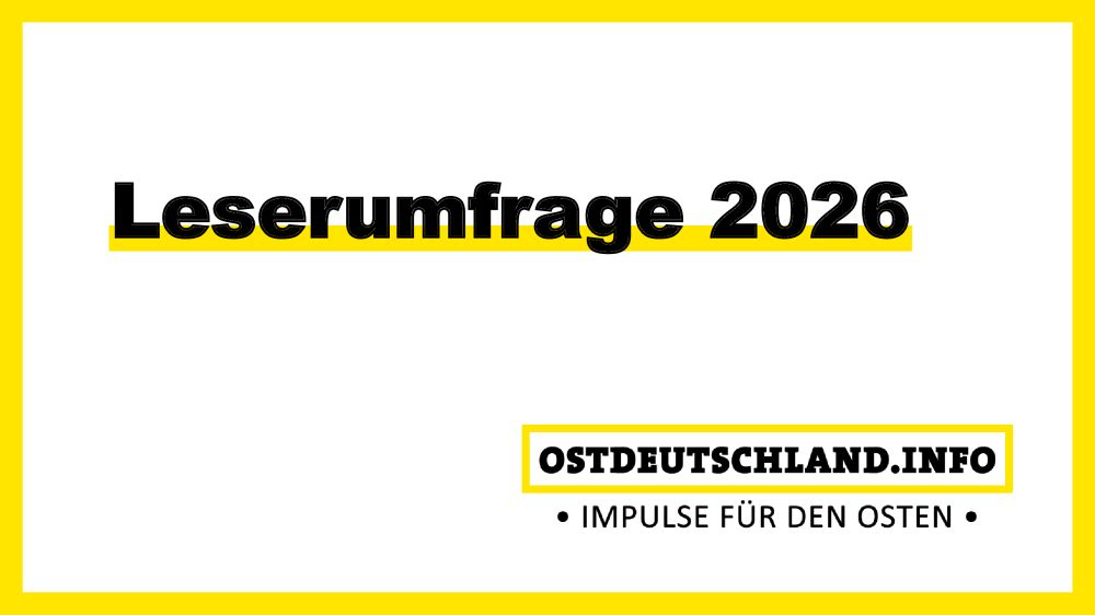 Die Leserumfrage von ostdeutschland.info. Abbildung: ostdeutschland.info